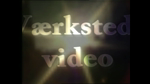 Værkstedsvideo