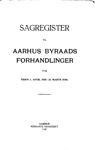 Sagregister til  Aarhus Byraads Forhandlinger for Tiden 1. april 1915 - 31. marts 1930